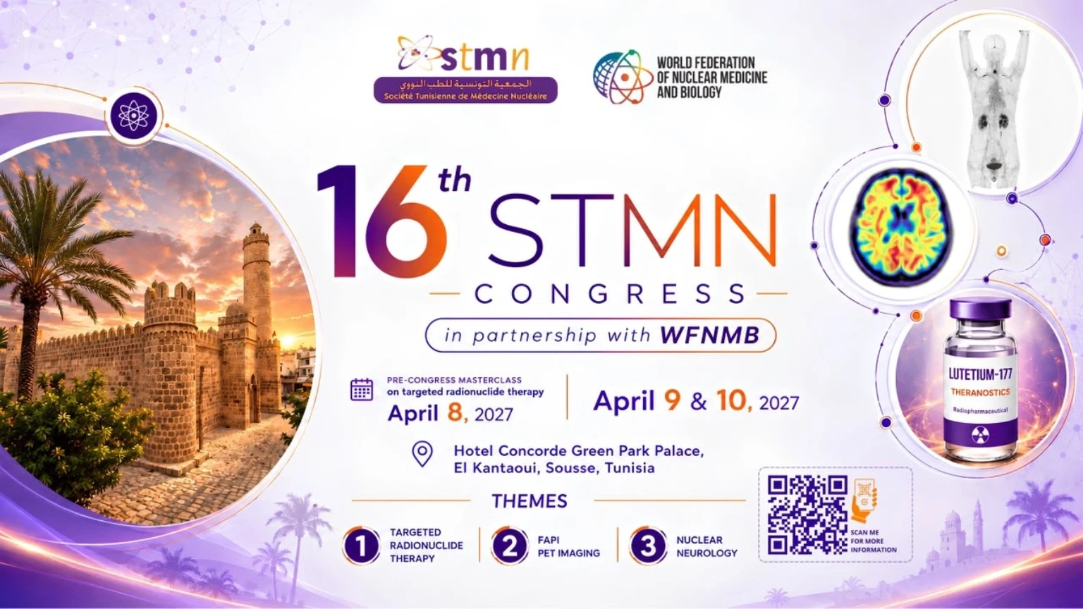 16e Congrès STMN en partenariat avec la WFNMB, 9 et 10 avril 2027 à El Kantaoui, Sousse ; masterclass le 8 avril.